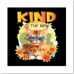 Kind Is The New Cool Friendship Be Kind Cat Feline Lover Posters and Art